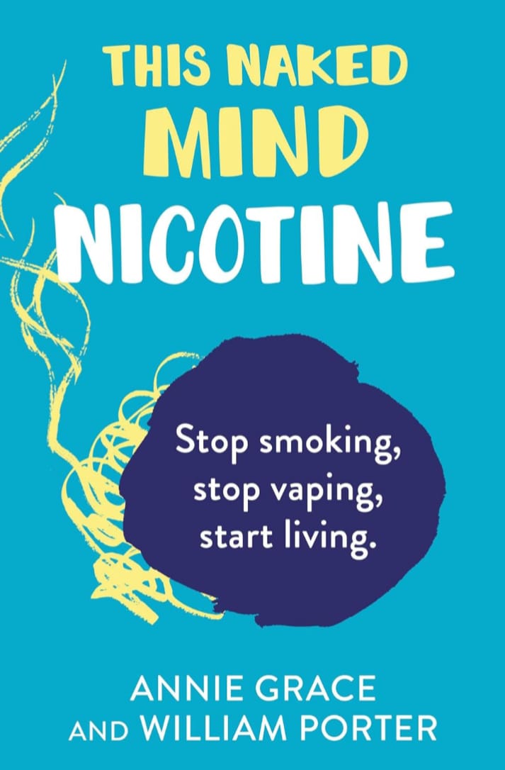  THIS NAKED MIND : NICOTINE : A POWERFUL GUIDE TO FINALLY QUIT SMOKING, DITCH VAPING AND TAKE CONTROL OF YOUR LIFE